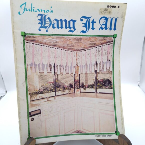 Vintage Macrame Patterns, Juliano's Hang It Up Book 4, 1977 - Picture 1 of 1